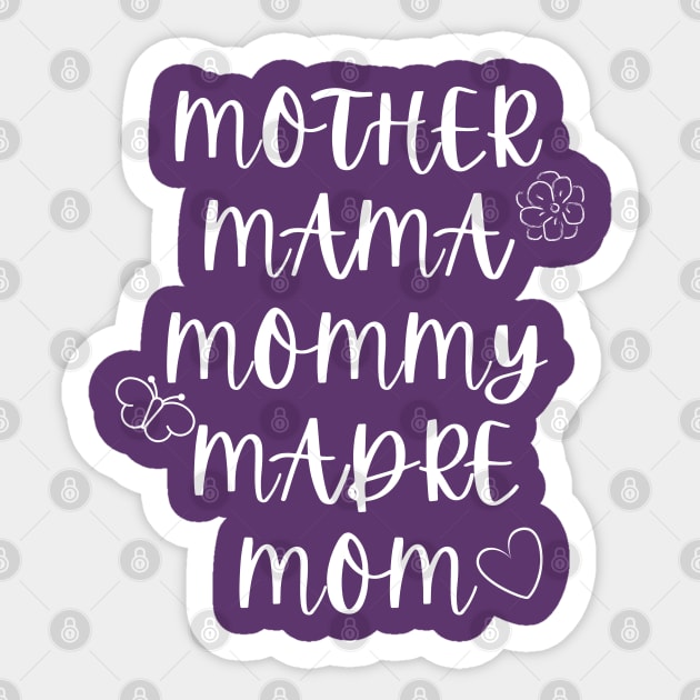 SIMPLE MOTHER'S DAY GIFT MOTHER MAMA MOMMY MADRE MOM Sticker by ESCOBERO APPAREL